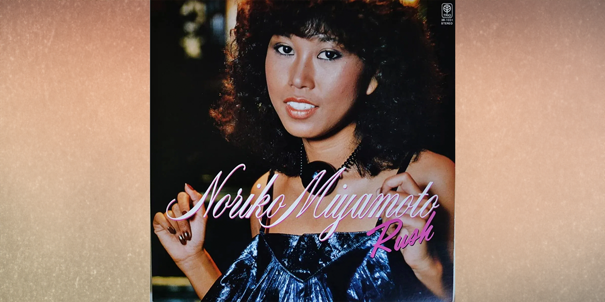 Fader IPA's Vinyl Record of the Month: Noriko Miyamoto - Rush (1980)