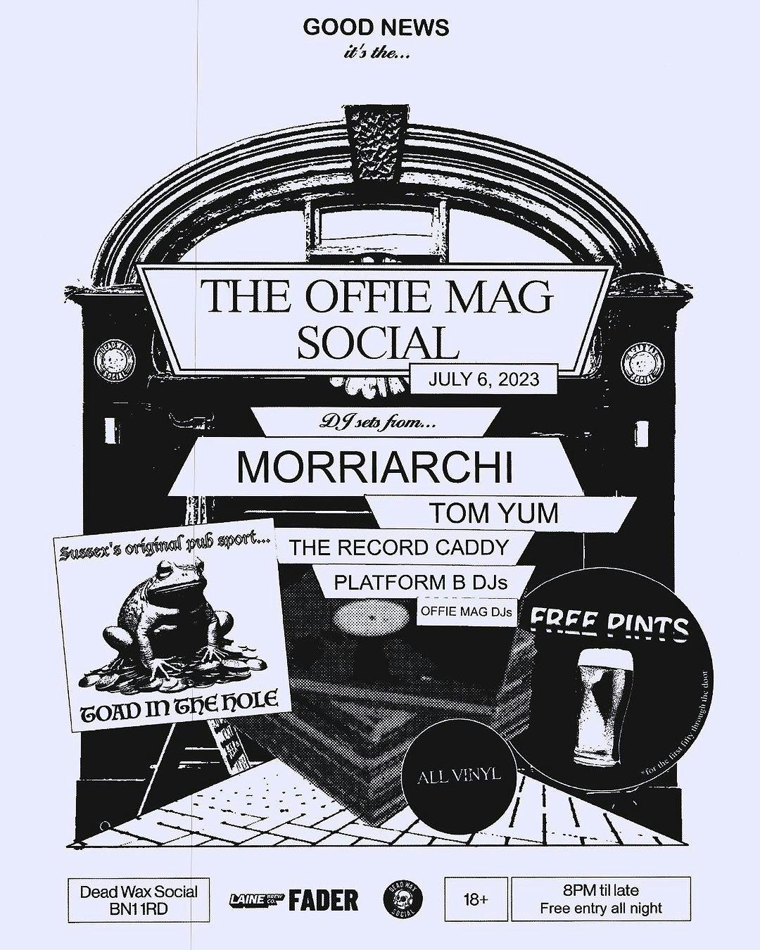 OFFIE MAG SOCIAL w/ Morriarchi, DJ Tom Yum & The Record Caddy
